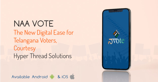 Naa Vote App – The New Digital Ease for Telangana Voters, Courtesy Hyper Thread Solutions